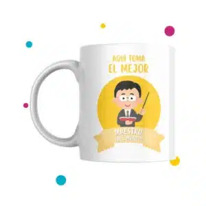 Linda taza con imagen de un profesor y frase que dice ''aqui toma el mejor profesor''