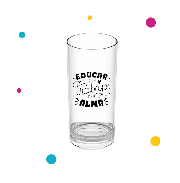 Vaso long drink personalizado con linda frase